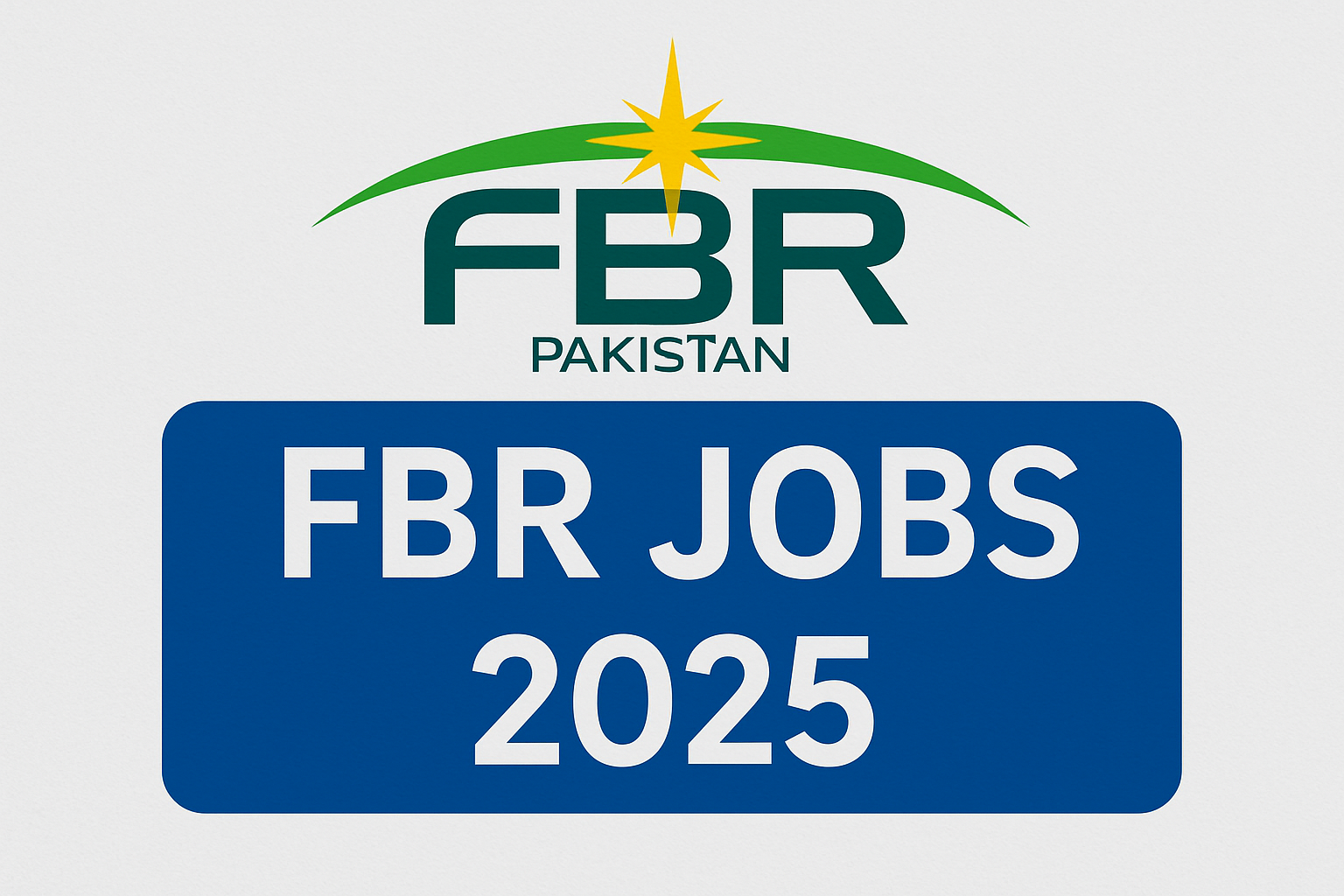 FBR Jobs 2025 official announcement banner with FBR Pakistan logo and blue background